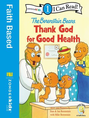 cover image of The Berenstain Bears, Thank God for Good Health